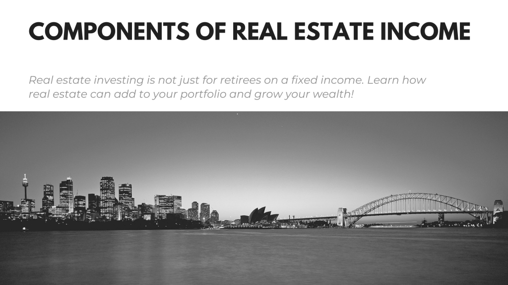 Components of Real Estate Income