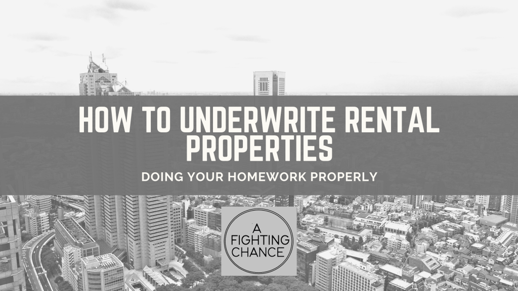 How to underwrite a rental property